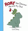 RORY THE DINOSAUR: ME AND MY DAD