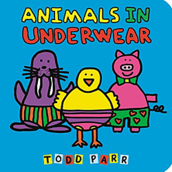 ANIMALS IN UNDERWEAR BOARD BOOK
