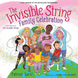 INVISIBLE STRING: FAMILY CELEBRATION, THE