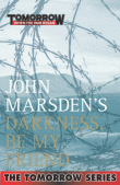 DARKNESS, BE MY FRIEND FILM TIE-IN
