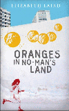 ORANGES IN NO-MAN'S LAND