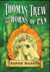 THOMAS TREW AND THE HORNS OF PAN