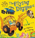 FLYING DIGGERS, THE