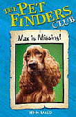 MAX IS MISSING!