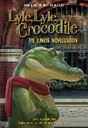 LYLE, LYLE, CROCODILE: JUNIOR NOVELIZATION