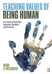 TEACHING VALUES OF BEING HUMAN: A CURRICULUM THAT