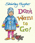 DON'T WANT TO GO!