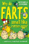 WHY DO FARTS SMELL LIKE ROTTEN EGGS?