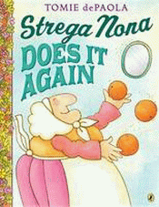 STREGA NONA DOES IT AGAIN!