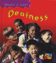DEAFNESS