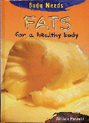 FATS FOR A HEALTHY BODY