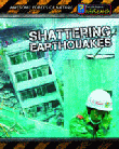 SHATTERING EARTHQUAKES
