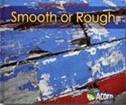 SMOOTH OR ROUGH