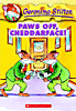 PAWS OFF, CHEDDARFACE!