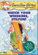 WATCH YOUR WHISKERS, STILTON!