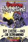 SAY CHEESE AND DIE SCREAMING!