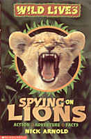SPYING ON LIONS