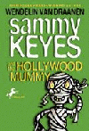 SAMMY KEYES AND THE HOLLYWOOD MUMMY