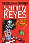 SAMMY KEYES AND THE DEAD GIVEAWAY