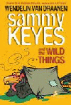 SAMMY KEYES AND THE WILD THINGS