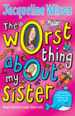 WORST THING ABOUT MY SISTER, THE