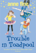 TROUBLE IN TOADPOOL
