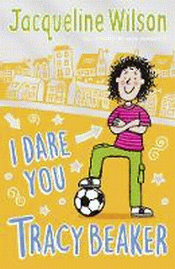 I DARE YOU, TRACY BEAKER