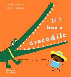 IF I HAD A CROCODILE BOARD BOOK