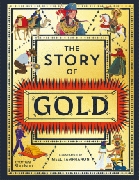 STORY OF GOLD, THE