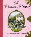 PRINCESS PRIMER: A FAIRY GODMOTHER'S GUIDE