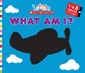WHAT AM I? BOARD BOOK