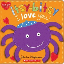 ITSY-BITSY I LOVE YOU! BOARD BOOK