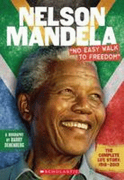 NELSON MANDELA: NO EASY WALK TO FREEDOM