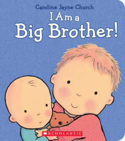 I AM A BIG BROTHER! BOARD BOOK