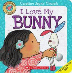 I LOVE MY BUNNY BOARD BOOK