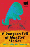 DUNGEON FULL OF MONSTER STORIES, A