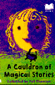 CAULDRON OF MAGICAL STORIES, A