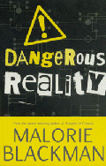 DANGEROUS REALITY