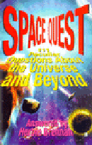 SPACE QUEST: 111 PECULIAR QUESTIONS ABOUT THE UNIV