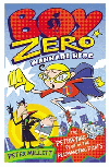 BOY ZERO WANNABE HERO: PETRIFYING PLOT OF PLUMMETI