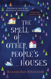 SMELL OF OTHER PEOPLE'S HOUSES, THE