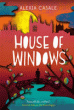 HOUSE OF WINDOWS