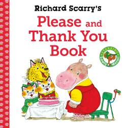 RICHARD SCARRY'S PLEASE AND THANK YOU BOOK