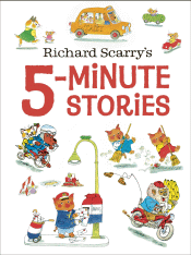 RICHARD SCARRY'S 5-MINUTE STORIES