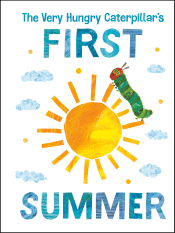 VERY HUNGRY CATERPILLAR'S FIRST SUMMER, THE