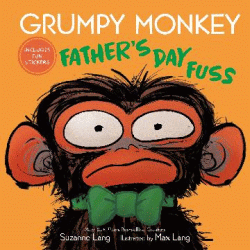 GRUMPY MONKEY FATHER'S DAY FUSS