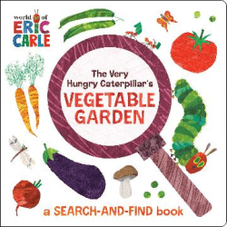 VERY HUNGRY CATERPILLAR'S VEGETABLE GARDEN, THE