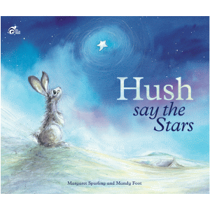 HUSH SAY THE STARS