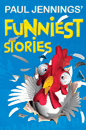 PAUL JENNINGS' FUNNIEST STORIES