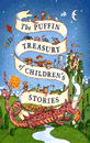 PUFFIN TREASURY OF CHILDREN'S STORIES, T